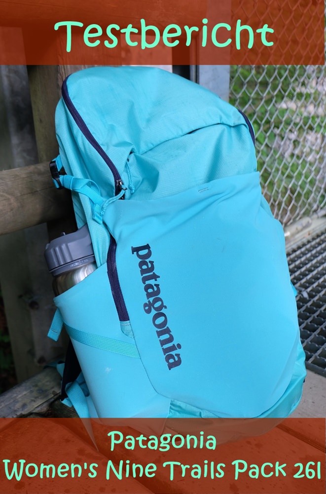 PIN MICH: Testbericht Damen Tagesrucksack von Patagonia - Nine Trails Pack 26l