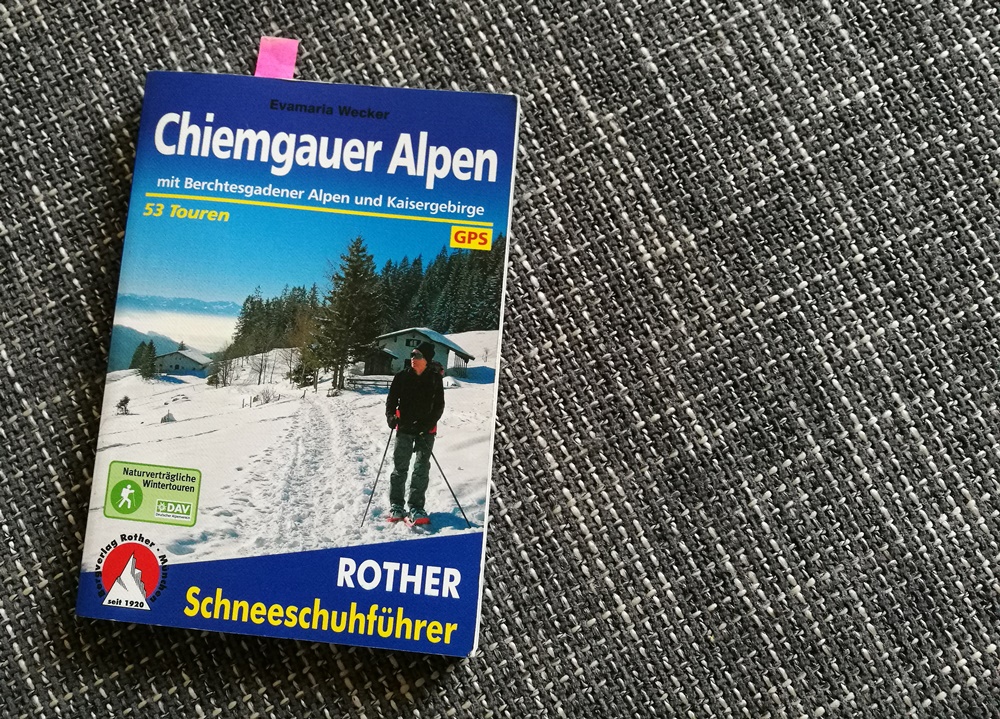 Tourenbeschreibung im Rother Schneeschuhführer Chiemgauer Alpen