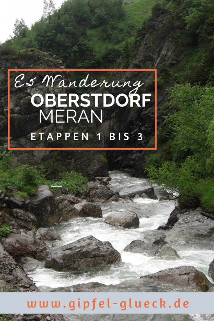 Die ersten Etappen der Alpenüberquerung E5, von Oberstdorf nach Meran