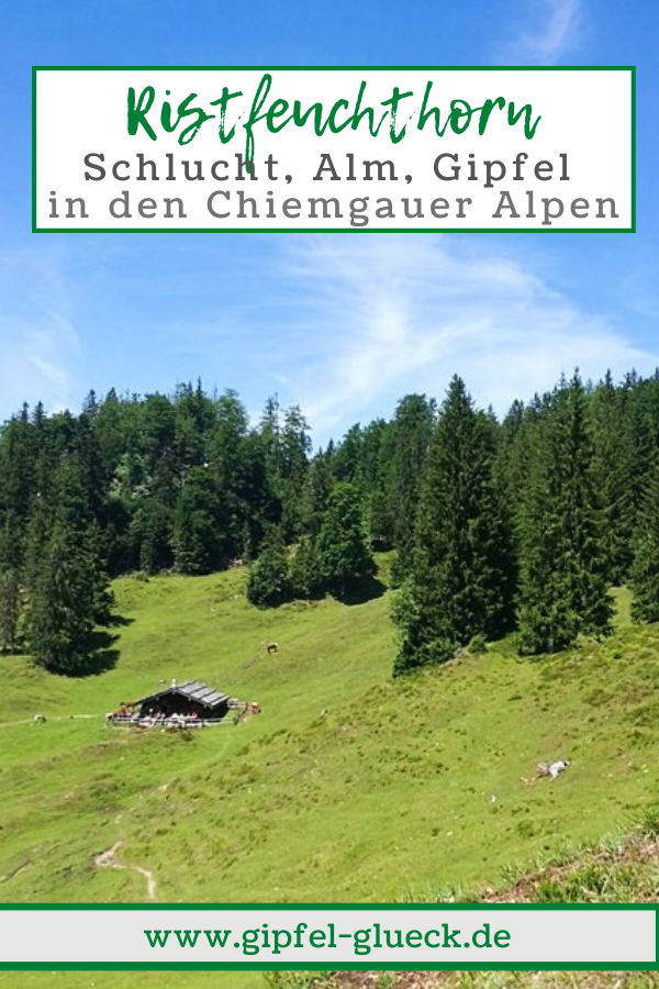 Bergtour aufs Ristfeuchthorn im Chiemgau