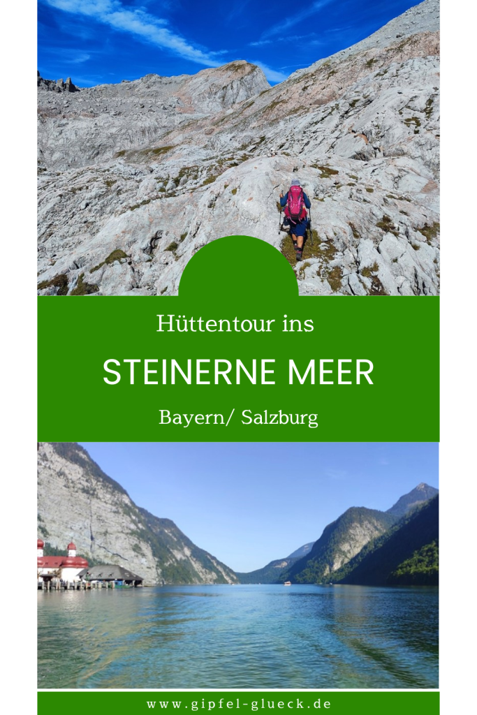 Tourenbericht Hüttentour ins Steinerne Meer mit Überschreitung des Funtensee Tauern